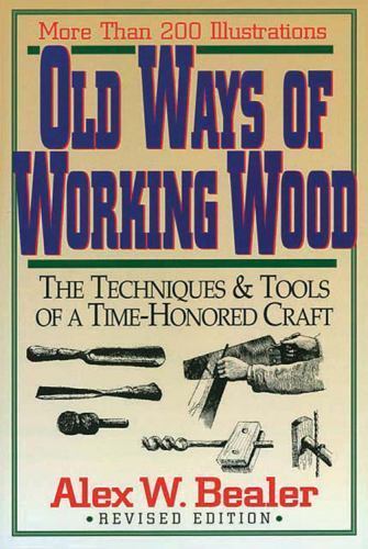 Old ways working - ways, the
