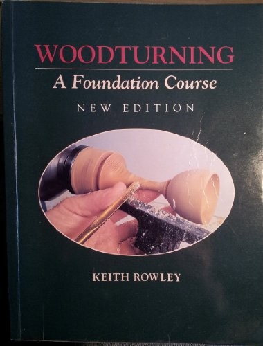 Woodturning foundation - woodturning:, a